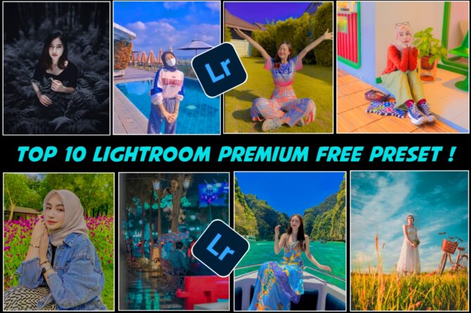 Top 10 Lightroom Free Preset.